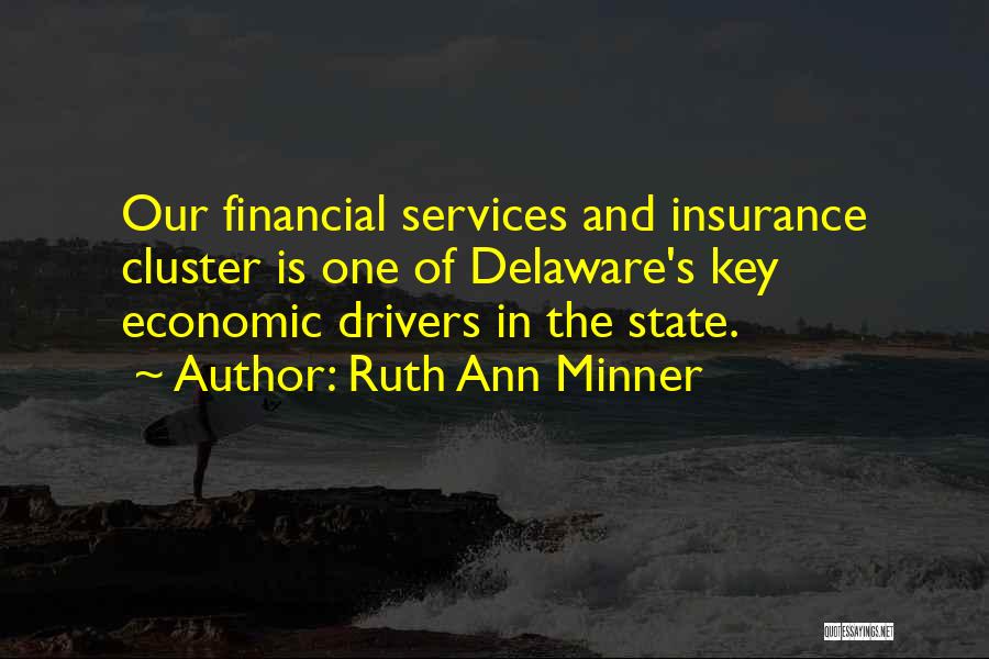 Delaware Quotes By Ruth Ann Minner