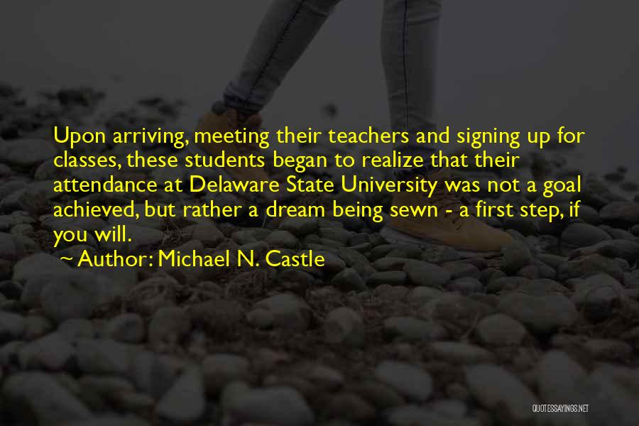 Delaware State Quotes By Michael N. Castle