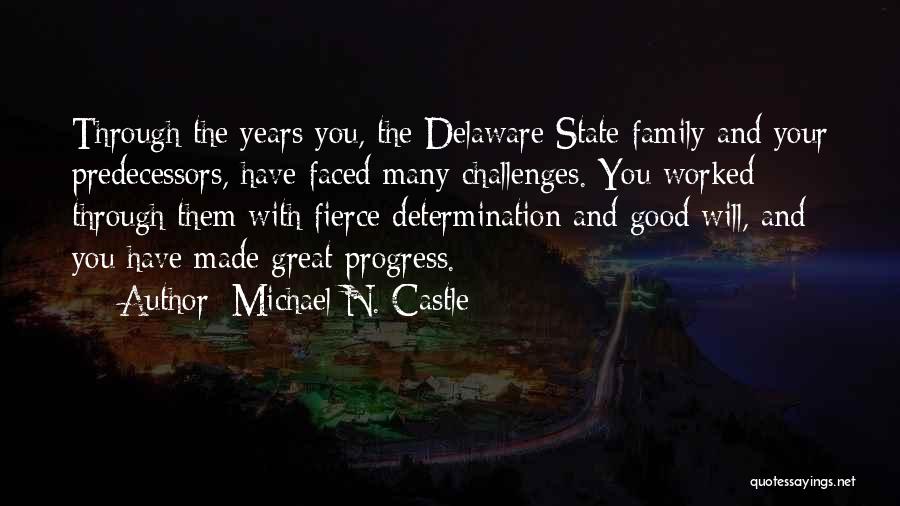 Delaware State Quotes By Michael N. Castle