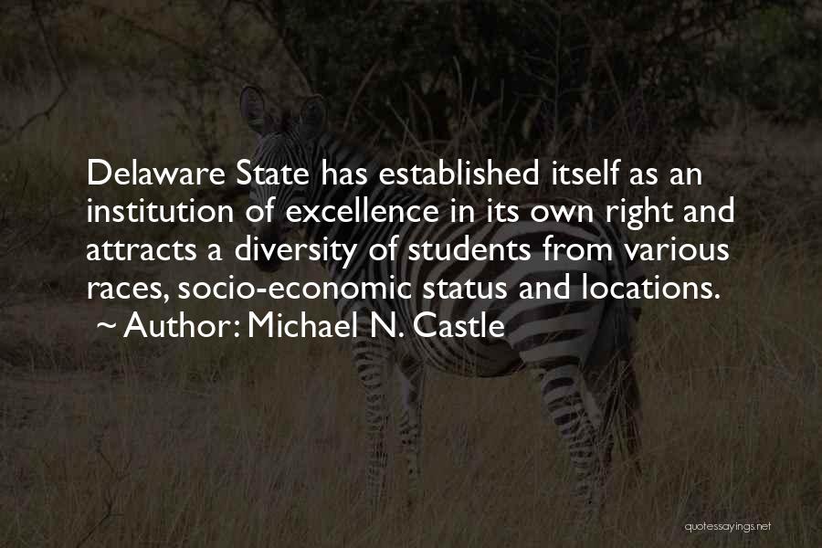 Delaware State Quotes By Michael N. Castle