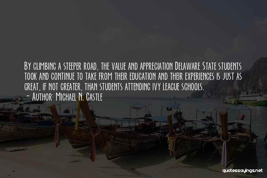 Delaware State Quotes By Michael N. Castle