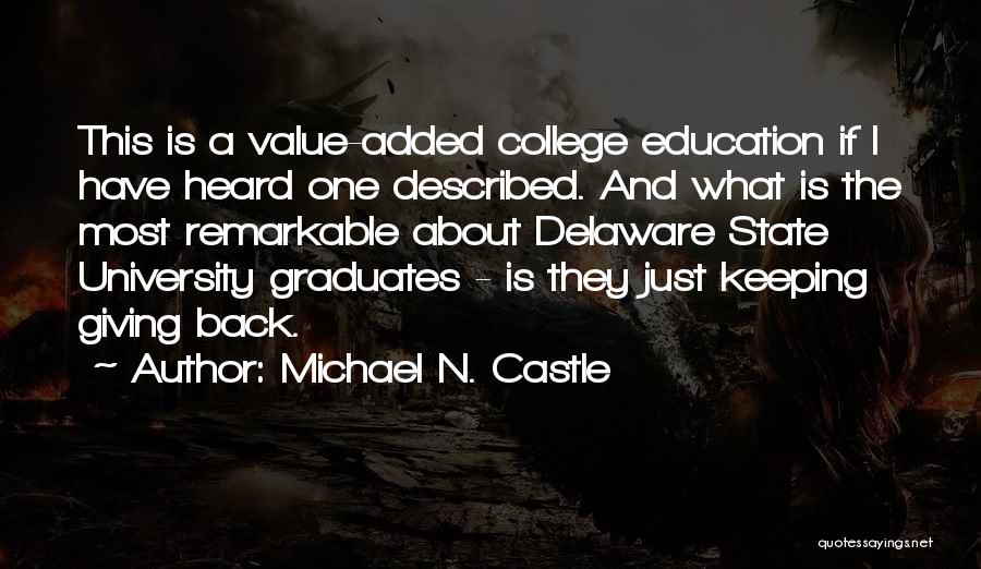 Delaware State Quotes By Michael N. Castle