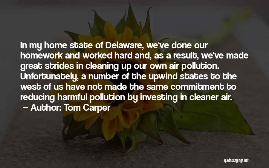 Delaware State Quotes By Tom Carper