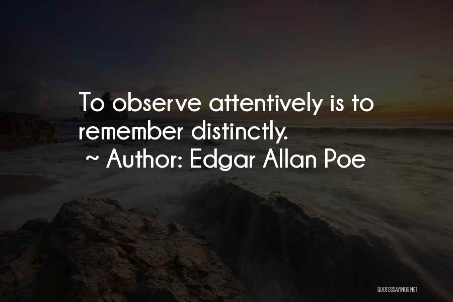 Delayed Gratification Ability Quotes By Edgar Allan Poe