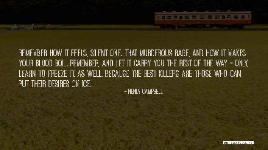 Delayed Gratification Quotes By Nenia Campbell Delayed Gratification Quotes By Nenia Campbell
