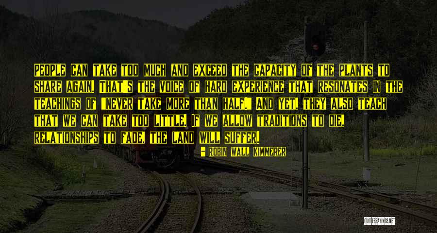 Delayed Love Quotes By Robin Wall Kimmerer Delayed Love Quotes By Robin Wall Kimmerer