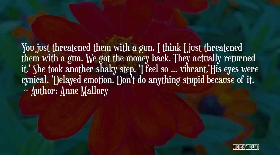 Delayed Quotes By Anne Mallory