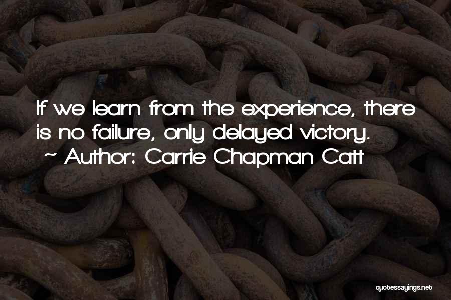 Delayed Quotes By Carrie Chapman Catt