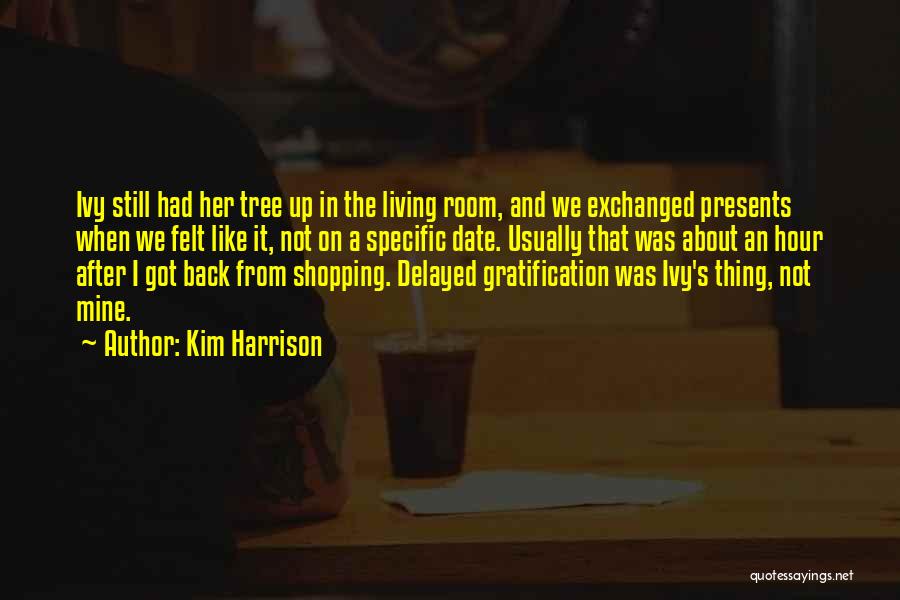 Delayed Quotes By Kim Harrison