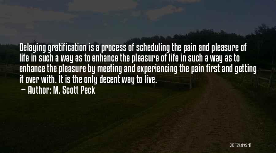 Delayed Quotes By M. Scott Peck