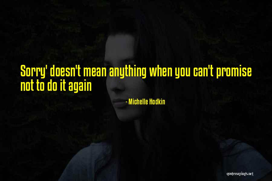 Delayer Signification Quotes By Michelle Hodkin Delayer Signification Quotes By Michelle Hodkin