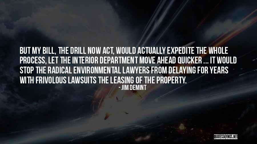 Delaying Quotes By Jim DeMint Delaying Quotes By Jim DeMint