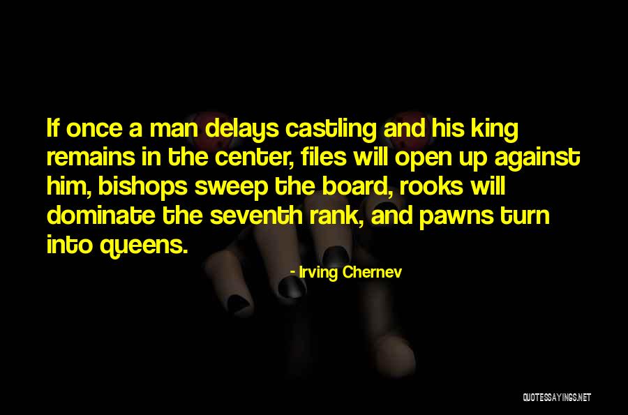 Delays Quotes By Irving Chernev