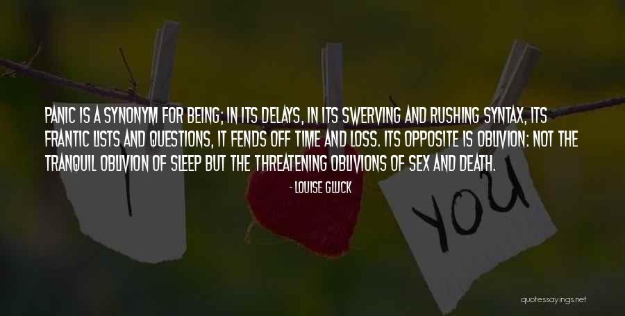 Delays Quotes By Louise Gluck Delays Quotes By Louise Gluck