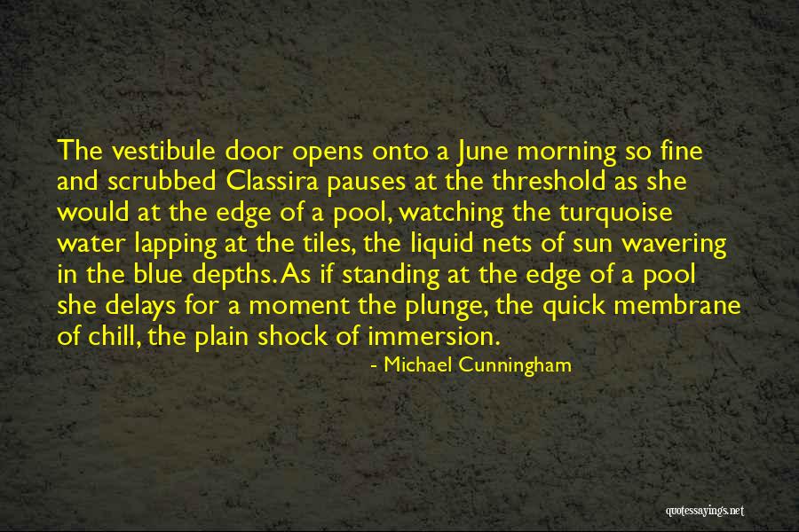 Delays Quotes By Michael Cunningham Delays Quotes By Michael Cunningham