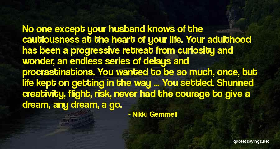 Delays Quotes By Nikki Gemmell Delays Quotes By Nikki Gemmell