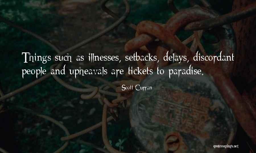 Delays Quotes By Scott Curran