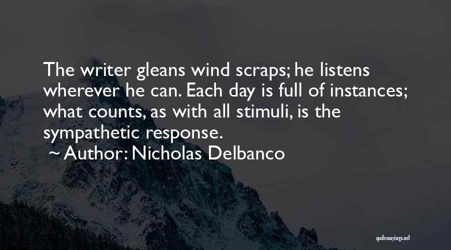 Delbanco Quotes By Nicholas Delbanco