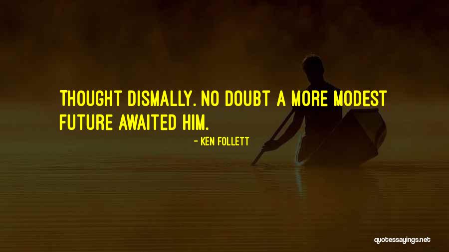 Delbeaux Quotes By Ken Follett Delbeaux Quotes By Ken Follett