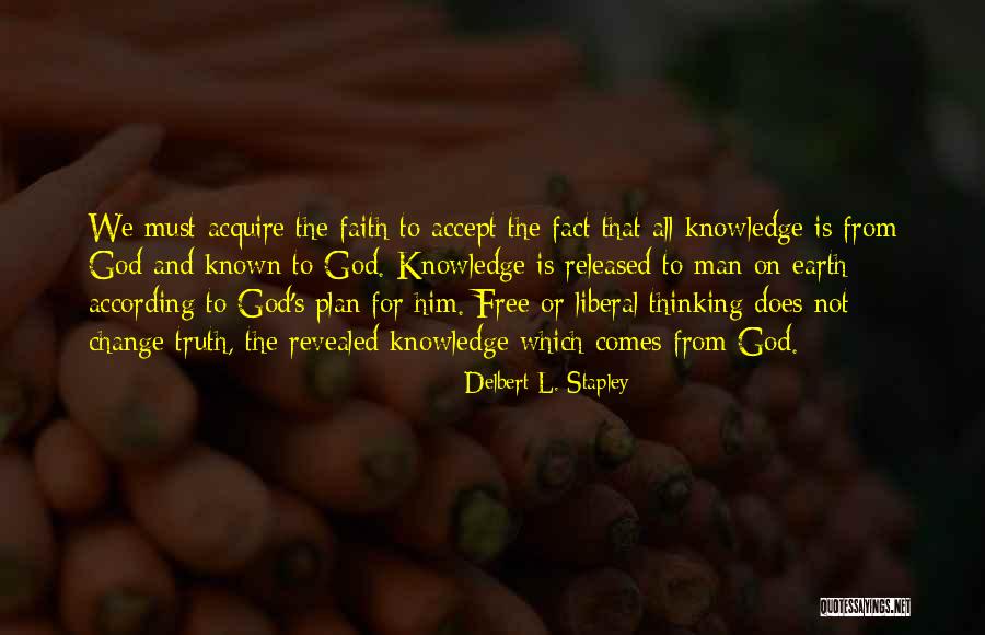 Delbert L. Stapley Quotes 1156502 Delbert L. Stapley Quotes 1156502
