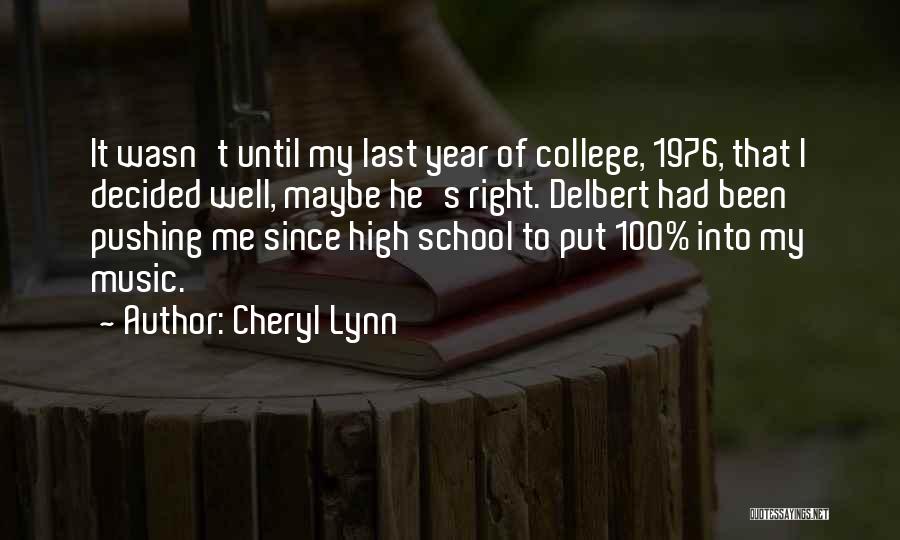 Delbert Quotes By Cheryl Lynn