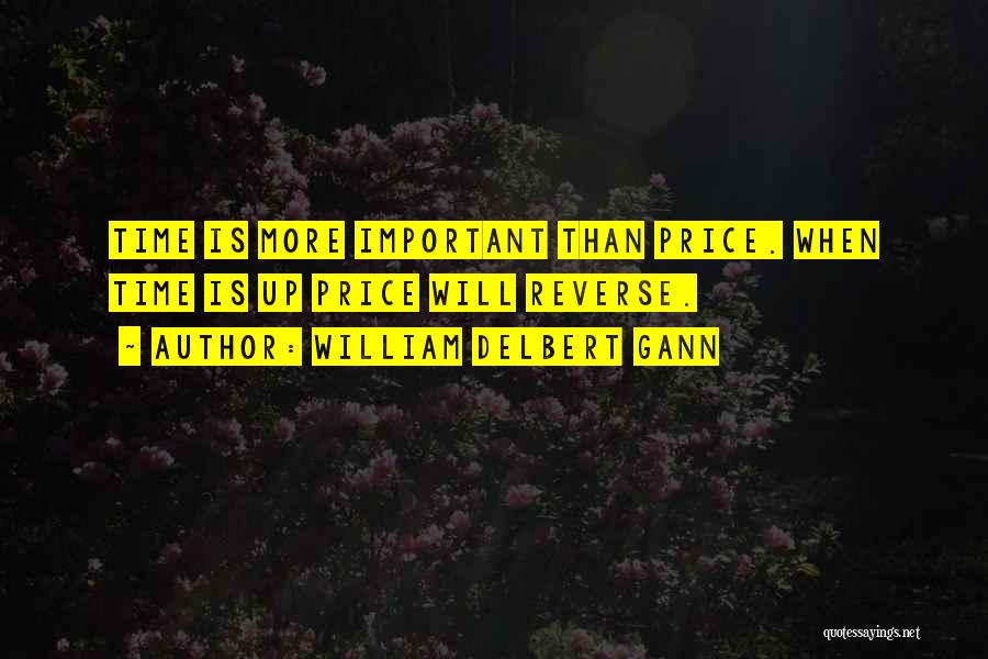 Delbert Quotes By William Delbert Gann