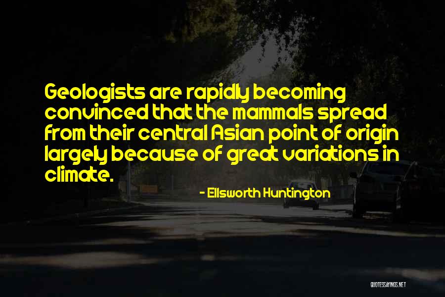 Delbrouck Vincent Quotes By Ellsworth Huntington Delbrouck Vincent Quotes By Ellsworth Huntington