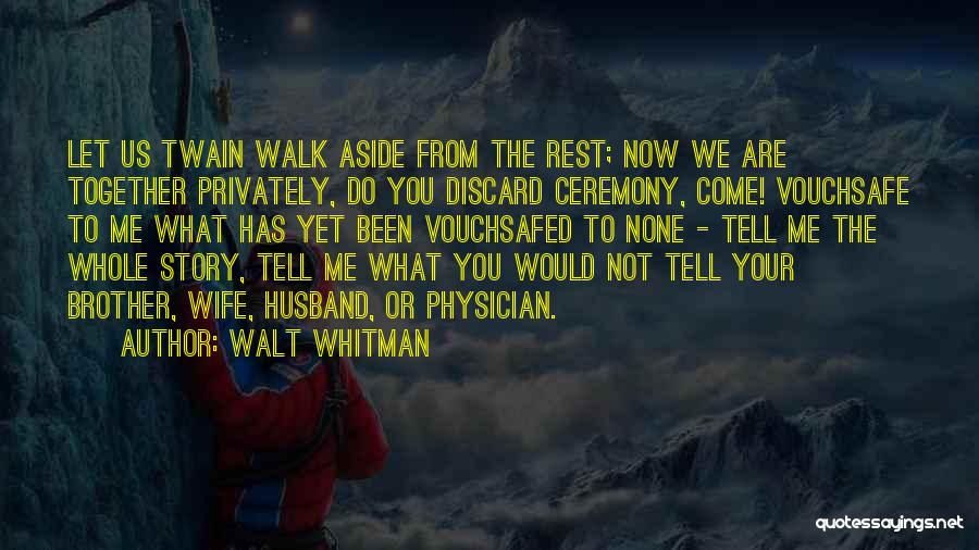 Delcea Cristian Quotes By Walt Whitman