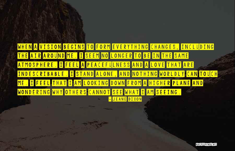 Delcea Wills Quotes By Jeane Dixon Delcea Wills Quotes By Jeane Dixon