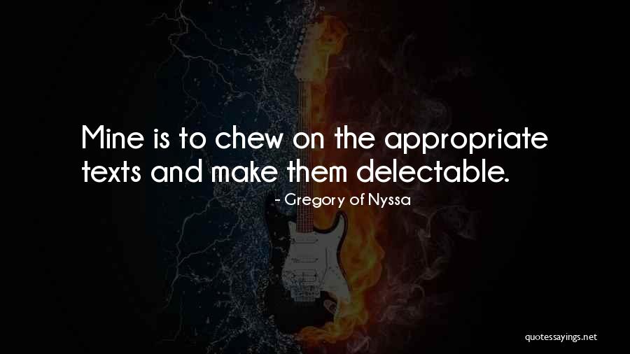 Delectable Quotes By Gregory Of Nyssa