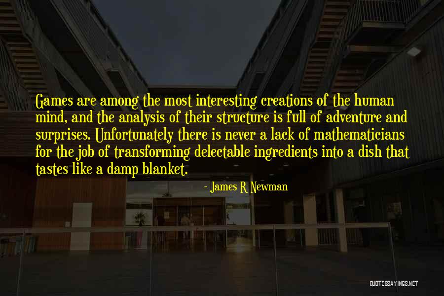Delectable Quotes By James R Newman