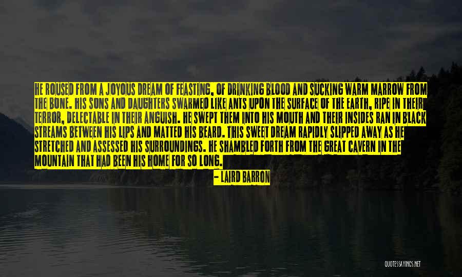 Delectable Quotes By Laird Barron