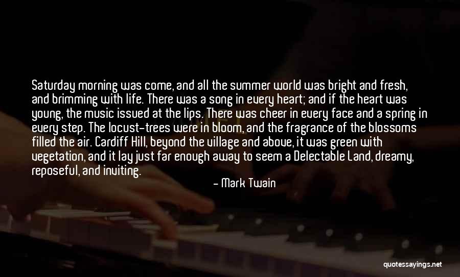 Delectable Quotes By Mark Twain