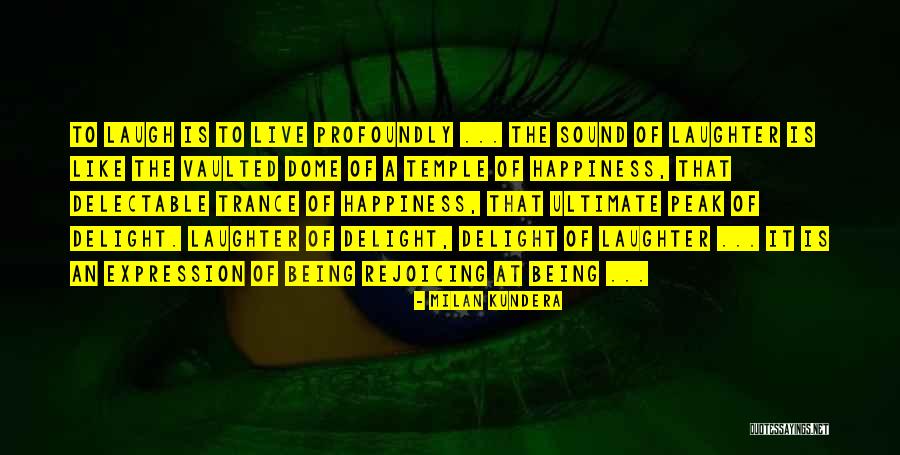 Delectable Quotes By Milan Kundera