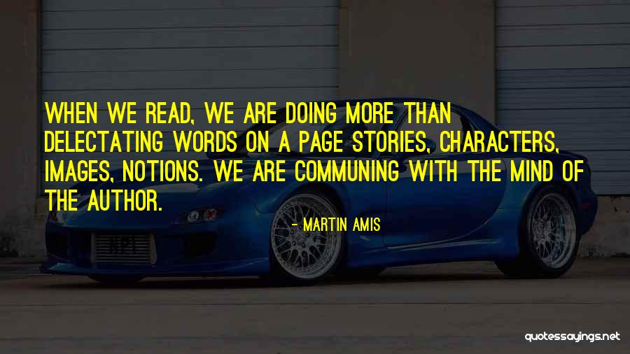 Delectating Quotes By Martin Amis Delectating Quotes By Martin Amis