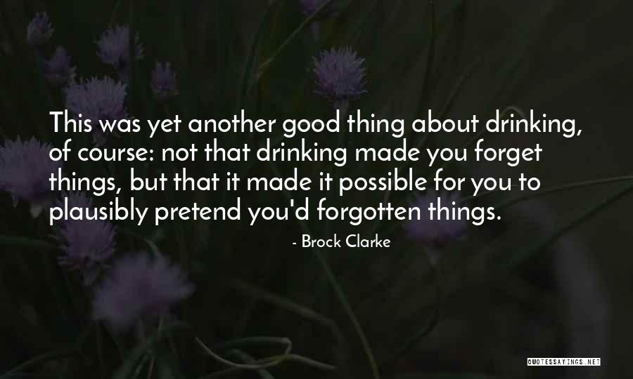 Delegare Quotes By Brock Clarke Delegare Quotes By Brock Clarke