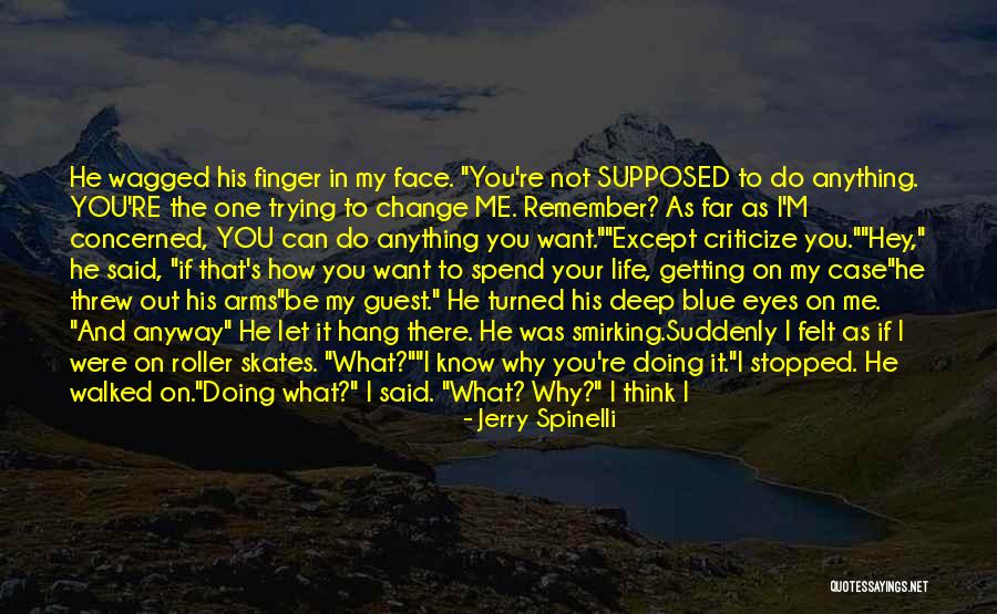 Delegare Quotes By Jerry Spinelli Delegare Quotes By Jerry Spinelli