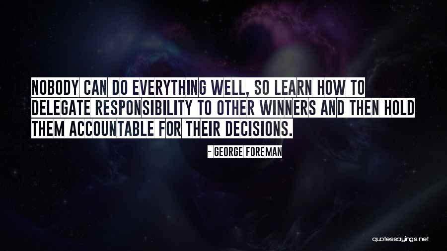 Delegate Quotes By George Foreman Delegate Quotes By George Foreman