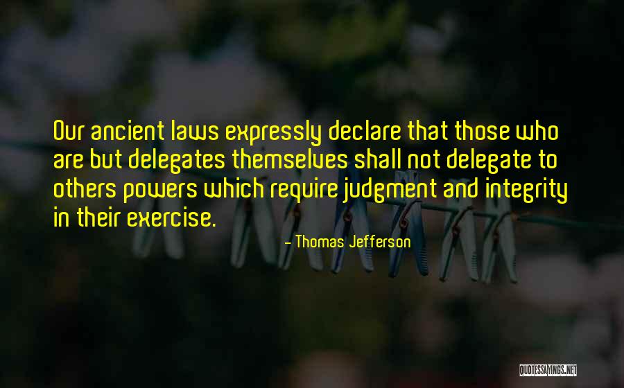 Delegate Quotes By Thomas Jefferson Delegate Quotes By Thomas Jefferson