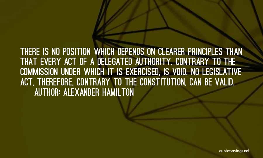 Delegated Authority Quotes By Alexander Hamilton