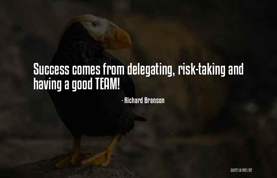 Delegating And Success Quotes By Richard Branson Delegating And Success Quotes By Richard Branson