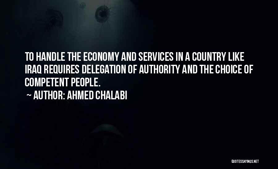 Delegation Quotes By Ahmed Chalabi