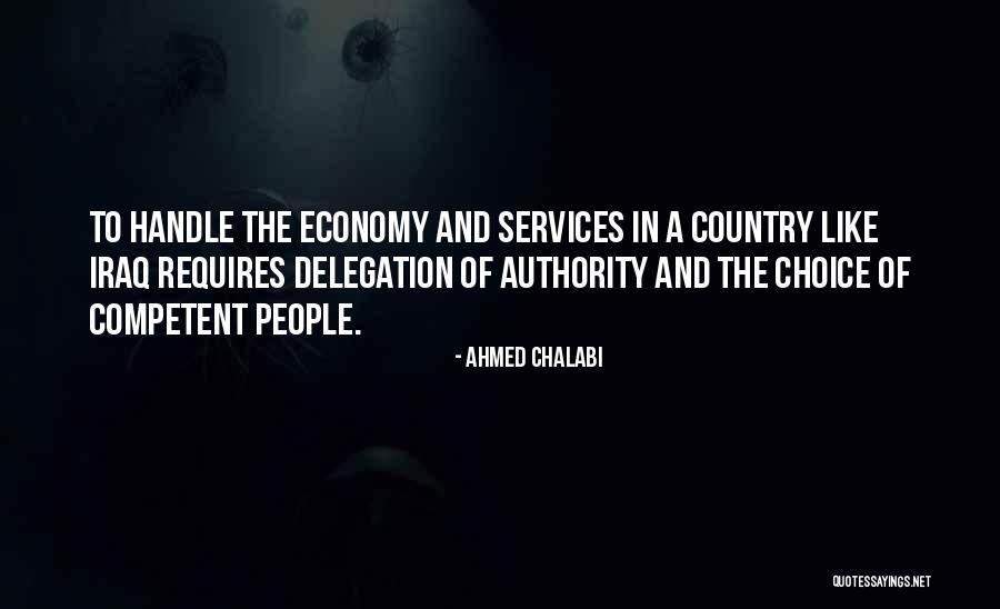 Delegation Quotes By Ahmed Chalabi