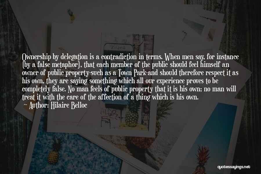 Delegation Quotes By Hilaire Belloc