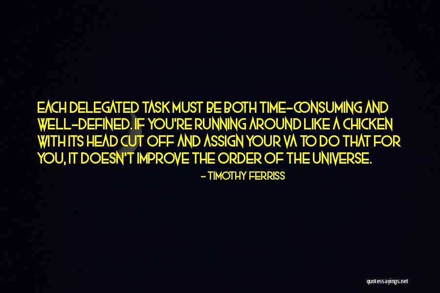 Delegation Quotes By Timothy Ferriss