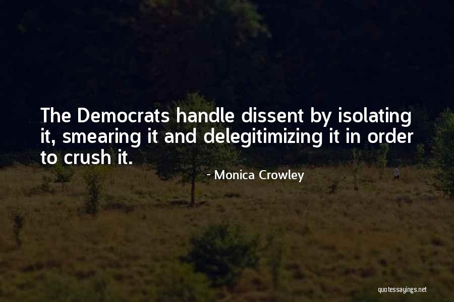 Delegitimizing Quotes By Monica Crowley Delegitimizing Quotes By Monica Crowley
