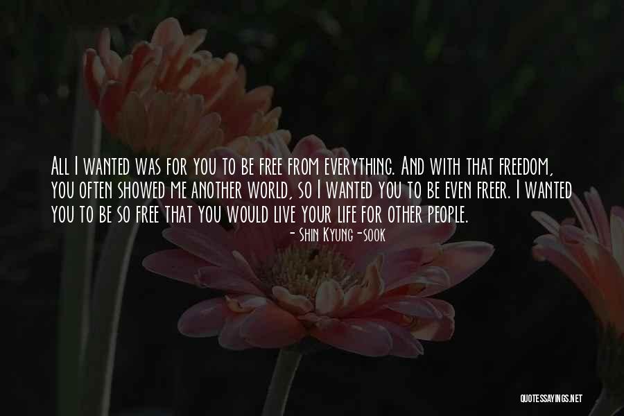 Delehanty Wappingers Quotes By Shin Kyung-sook Delehanty Wappingers Quotes By Shin Kyung-sook
