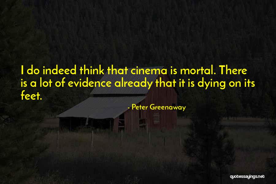 Deleitandose Quotes By Peter Greenaway Deleitandose Quotes By Peter Greenaway