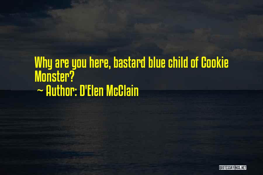 D'Elen McClain Quotes 1214807