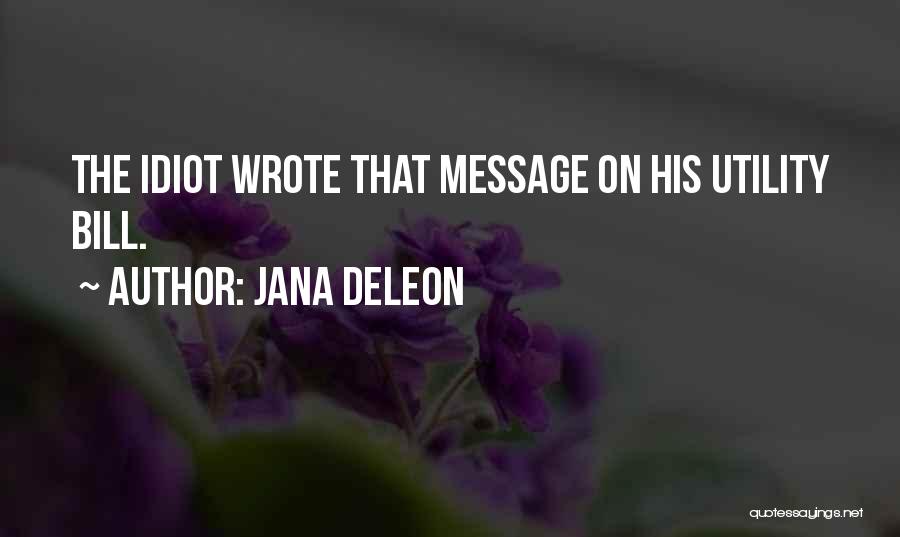 Deleon Quotes By Jana Deleon